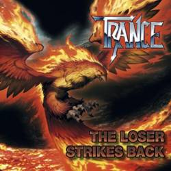 Trance (GER) : The Loser Strikes Back